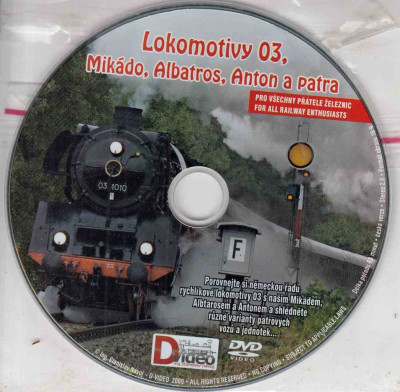 Lokomotivy 03, Mikádo, Albatros, Anton a patra