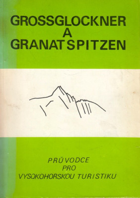 Grossglockner a Granat Spitzen