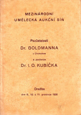 Pozůstalost p. Dr. Goldmanna z Chomutova, pana poslance Dr. Kubíčka 
