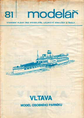 Modelář 81: Vltava - model osobního parníku
