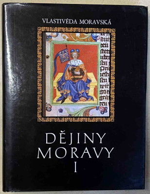 Dějiny Moravy díl 1. Středověká Morava