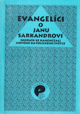 Evangelíci o Janu Sarkandrovi
