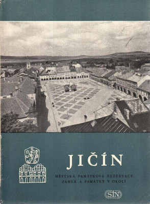Jičín - Městská památková rezervace, zámek a památky v okolí