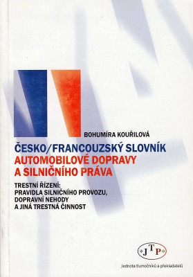 Česko-francouzský slovník automobilové dopravy a silničního práva