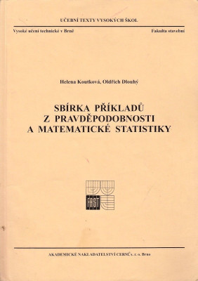 Sbírka příkladů z pravděpodobnosti a matematické statistiky