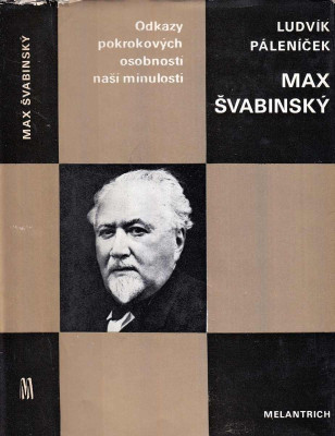 Odkazy pokrokových osobností naší minulosti - Max Švabinský