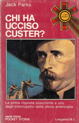 Chi ha ucciso Custer?