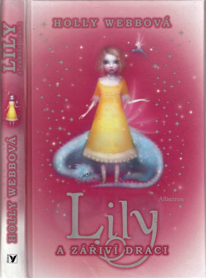 Lily a zářiví draci