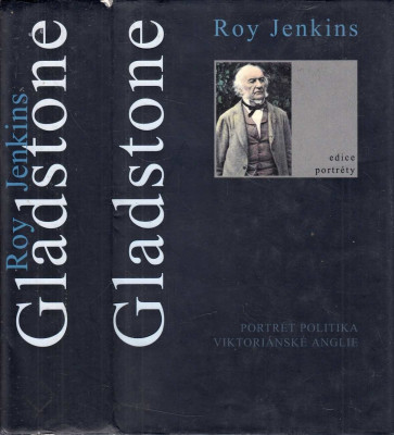 Gladstone: Portrét politika viktoriánské Anglie