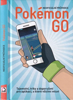 Pokémon Go - Neoficiální průvodce