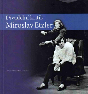 Divadelní kritik Miroslav Etzler
