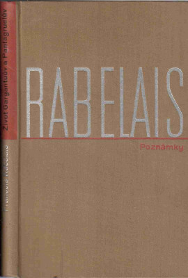 Poznámky a vysvětlivky k Rabelaisově knize Život Gargantuův a Pantagruelův.