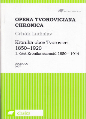 Kronika obce Tvorovice 1850-1920