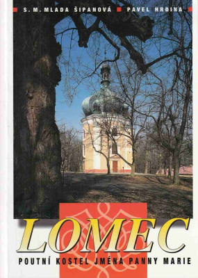 Lomec - Poutní kostel Jména Panny Marie