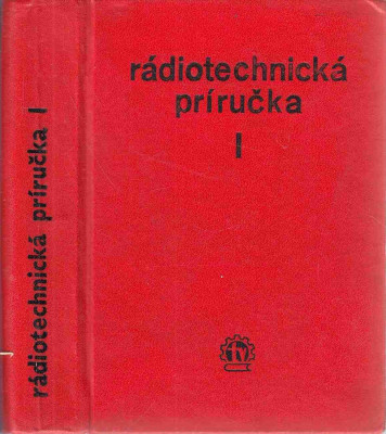 Rádiotechnická príručka I.