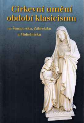 Církevní umění období klasicismu na Šumpersku, Zábřežsku a Mohelnicku