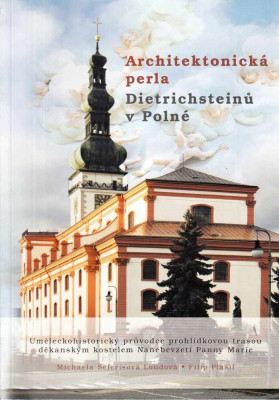 Architektonická perla Dietrichsteinů v Polné 