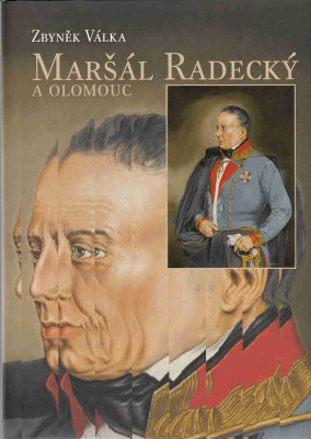 Maršál Radecký a Olomouc
