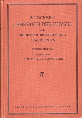 Lehrbuch der Physik: für Mediziner, Biologen und Psychologen
