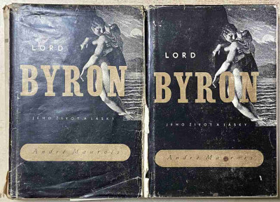Lord Byron - jeho život a lásky I.+II.