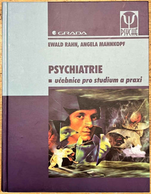 Psychiatrie - učebnice pro studium a praxi 