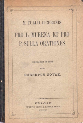 M. Tulii Ciceronis Pro L. Murena et Pro P. Sulla orationes