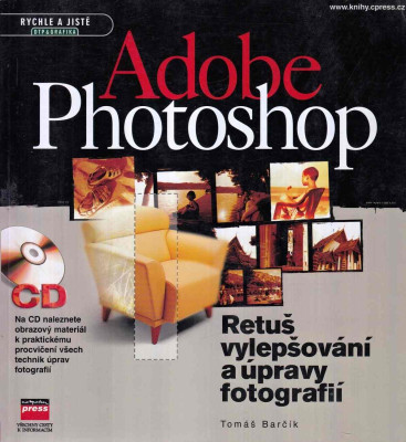 Adobe Photoshop - retuš, vylepšování a úpravy fotografií