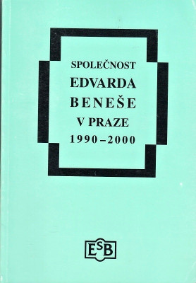Společnost Edvarda Beneše v Praze 1990 - 2000