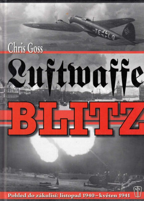 Luftwaffe Blitz - Pohled do zákulisí:listopad 1940-květen 1941