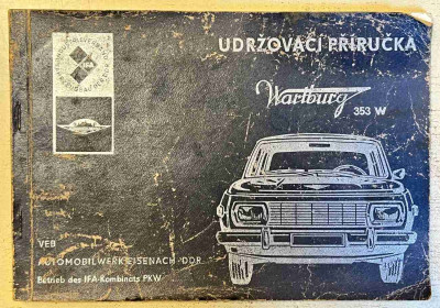 Udržovací příručka osobního automobilu Wartburg 353 W
