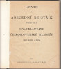 Obsah a abecední rejstřík všech dílů Encyklopedie československé mládeže pro školu a dům