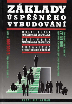 Základy úspěšného vybudování multi-level marketingové organizace: Organizace strukturního prodeje