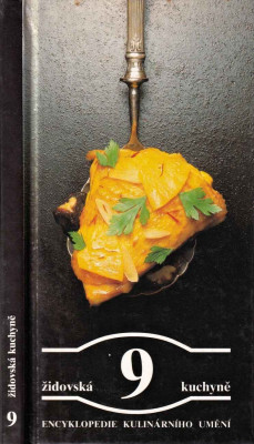 Židovská kuchyně 9 - Encyklopedie kulinárního umění 