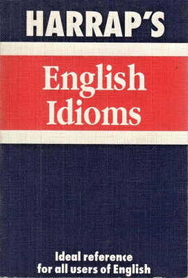 Harrap´s English Idioms