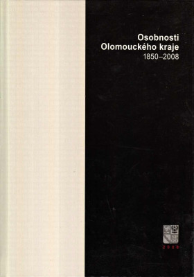 Osobnosti Olomouckého kraje 1850-2008