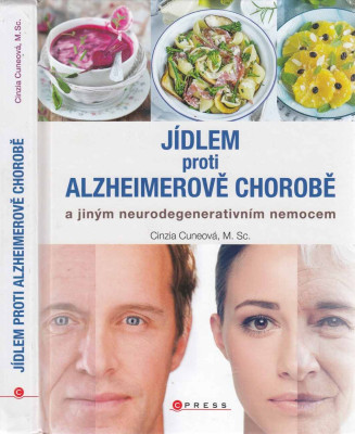 Jídlem proti Alzheimerově chorobě a jiným neurodegenerativním nemocem
