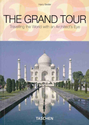 The Grand Tour: Travelling the World with an Architects Eye