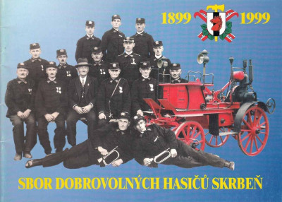 1899-1999 Sbor dobrovolých hasičů Skrbeň