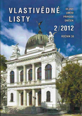 Vlastivědné listy: dějiny, umění, příroda, dnešek 2/2012 