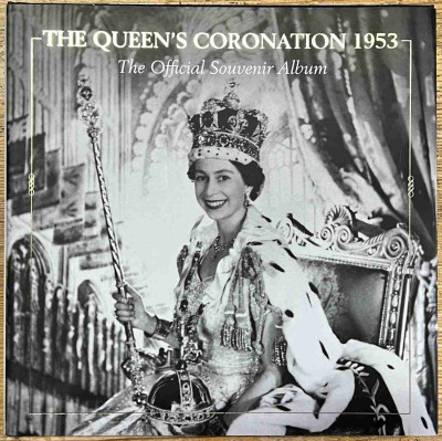 The Queen's Coronation 1953: The Official Souvenir Album