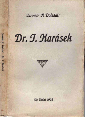 Dr. J. Karásek. K desátému výročí jeho úmrtí.