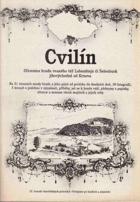 Cvilín - Zřícenina hradu zvaného též Lobenštejn či Šelenburk jihovýchodně od Krnova