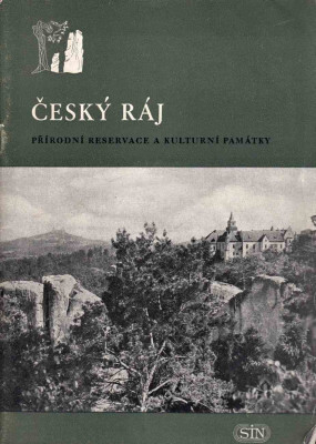 Český ráj - přírodní reservace a kulturní památky