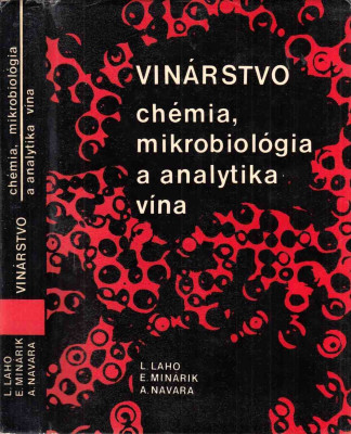 Vinárstvo: Chémia, mikrobiológia a analytika vina