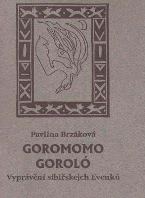 Goromomo Goroló - Vyprávění sibiřskejch Evenků