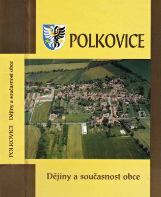 Polkovice - Dějiny a současnost obce
