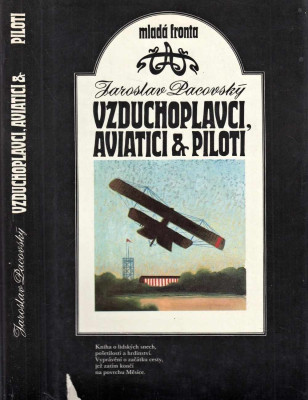 Vzduchoplavci, aviatici & piloti