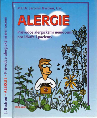 Alergie: Průvodce alergickými nemocemi pro lékaře i pacienty