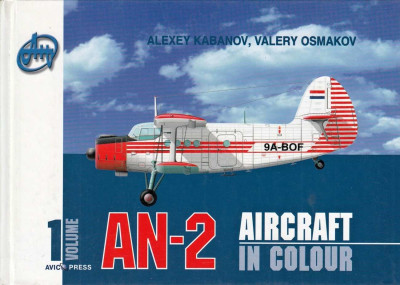 AN-2 : Aircraft In Colour : Vol. 1