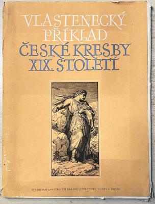 Vlastenecký příklad české kresby XIX. století 